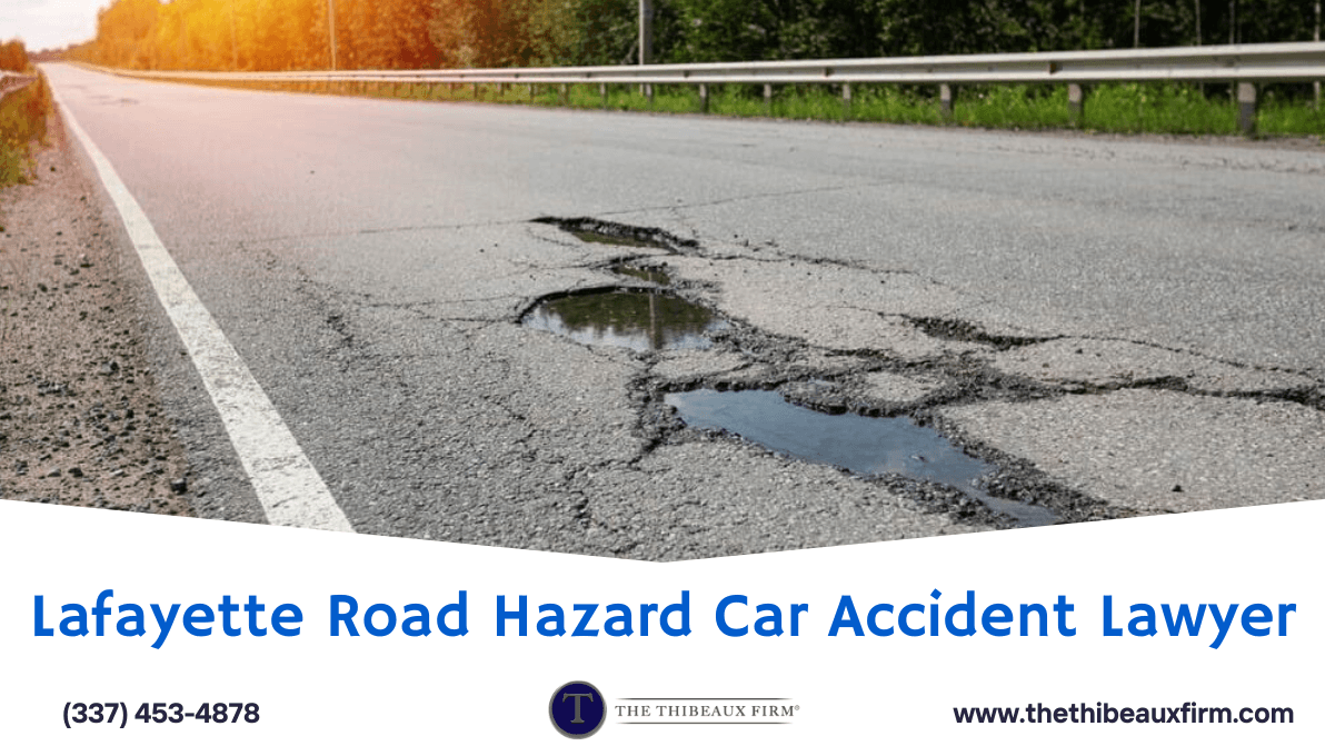 Lafayette Road Hazard Car Accident Lawyer